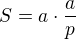 $S=a\cdot \frac ap$