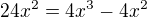 $24x^2=4x^3-4x^2$