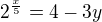 $2^{\frac{x}{5}}=4-3y$