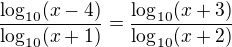 kopírovat do textarea $\frac{\log_{10}(x-4)}{\log_{10}(x+1)}=\frac{\log_{10}(x+3)}{\log_{10}(x+2)}$