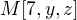 $M[7,y,z]$