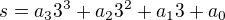 $s=a_{3}3^{3}+a_{2}3^{2}+a_{1}3+a_{0}$