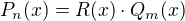 $P_n(x)=R(x)\cdot Q_m(x)$