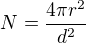 $N=\frac{4\pi r^2}{d^2}$