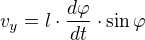 $v_{y}=l\cdot \frac{d\varphi }{dt}\cdot \sin\varphi $