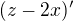 $(z - 2x)'$