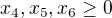 $x_4,x_5,x_6\geq 0$