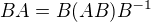 $BA=B(AB)B^{-1}$