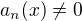 $a_n(x) \ne 0$