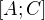 $[A;C]$