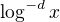 $\log^{-d}{x}$