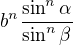 $b^n\frac{\sin ^n\alpha }{\sin ^n\beta }$
