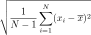 kopírovat do textarea $\sqrt {{\frac {1}{N-1}}\sum _{i=1}^{N}(x_{i}-{\overline {x}})^{2}}$