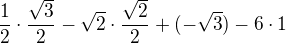 $\frac{1}{2}\cdot \frac{\sqrt{3}}{2}-\sqrt{2}\cdot \frac{\sqrt{2}}{2}+(-\sqrt{3})-6\cdot 1$