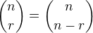 ${n \choose r}={n \choose n-r}$