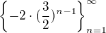 $\{-2\cdot (\frac{3}{2})^{n-1}\}_{n=1}^{\infty }$