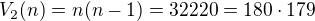 $V_2(n)=n(n-1)=32220=180\cdot179$