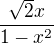 $\frac{\sqrt2x}{1-x^2}$