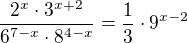 $\frac{2^x\cdot3^{x+2}}{6^{7-x}\cdot8^{4-x}}=\frac13\cdot9^{x-2}$