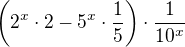 $\(2^x\cdot 2-5^x\cdot \frac 15\)\cdot \frac{1}{10^x}$