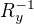 $R_{y}^{-1}$
