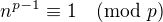 kopírovat do textarea $n^{p-1}\equiv 1\pmod{p}$