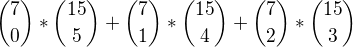 $\binom {7}{0}*\binom {15}{5}+\binom {7}{1}*\binom {15}{4}+\binom {7}{2}*\binom {15}{3}$