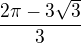 $\frac{2\pi-3\sqrt 3}{3}$
