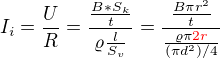 $I_{i}=\frac{U}{R}=\frac{\frac{B*S_{k}}{t}}{\varrho \frac{l}{S_{v}}}=\frac{\frac{B\pi r^{2}}{t}}{\frac{\varrho \pi \color{red}2r\color{black}}{(\pi d^{2})/4 }}$