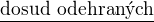 $\underline{\text{dosud odehran�ch}}$