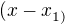 $(x-x^{}_{1)}$