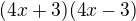 $(4x+3)(4x-3)$