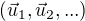 $(\vec{u}_1, \vec{u}_2, ... )$