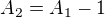 $A_{2} = A_{1} - 1$