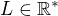 $L\in\mathbb{R}^*$