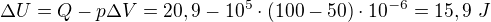 $\Delta U=Q-p\Delta V=20,9-10^5\cdot(100-50)\cdot10^{-6}=15,9\ J$