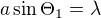 kopírovat do textarea $a \sin\Theta_1 = \lambda$