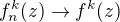 $f_{n}^{k}(z)\rightarrow f^{k}(z) $