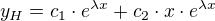 $y_H = c_1 \cdot e^{\lambda x} + c_2 \cdot x \cdot e^{\lambda x}$