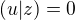 $(u|z)=0$