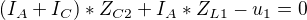$(I_{A}+I_{C})*Z_{C2} + I_{A}*Z_{L1}- u_{1} = 0$