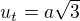 $u_{t}=a\sqrt{3}$