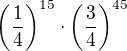 $\(\frac{1}{4}\)^{15} \cdot \(\frac34\)^{45}$