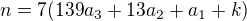 $n=7(139a_3+13a_2+a_1+k)$