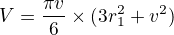 $V = \frac{\pi v}{6}\times(3r_{1}^{2}+v^{2})$