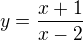$y=\frac{x+1}{x-2}$