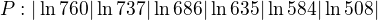 $P:|\ln 760 |\ln 737|\ln 686|\ln 635|\ln 584|\ln 508|$
