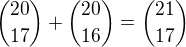 ${20\choose 17}+{20\choose 16}={21 \choose 17}$