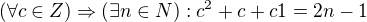 $(\forall c \in Z) \Rightarrow (\exists n\in N):c^{2}+c+c1=2n-1$
