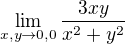 $\lim_{x,y\rightarrow0,0}\frac{3xy}{x^2+y^2}$